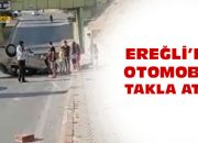 Ereğli’de otomobil takla attı